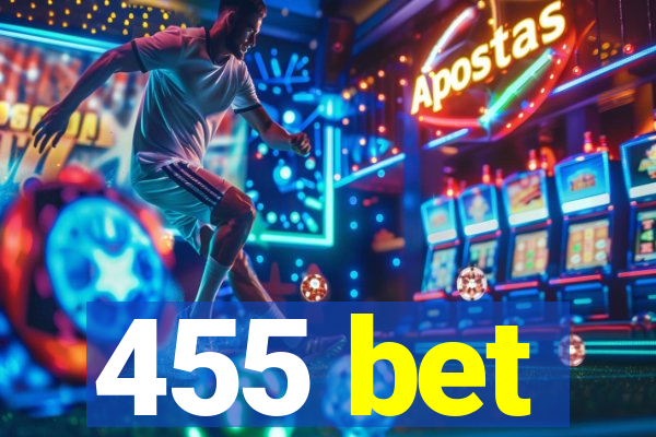 455 bet